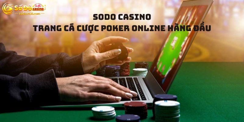 Sodo Casino - Trang cá cược poker online hàng đầu